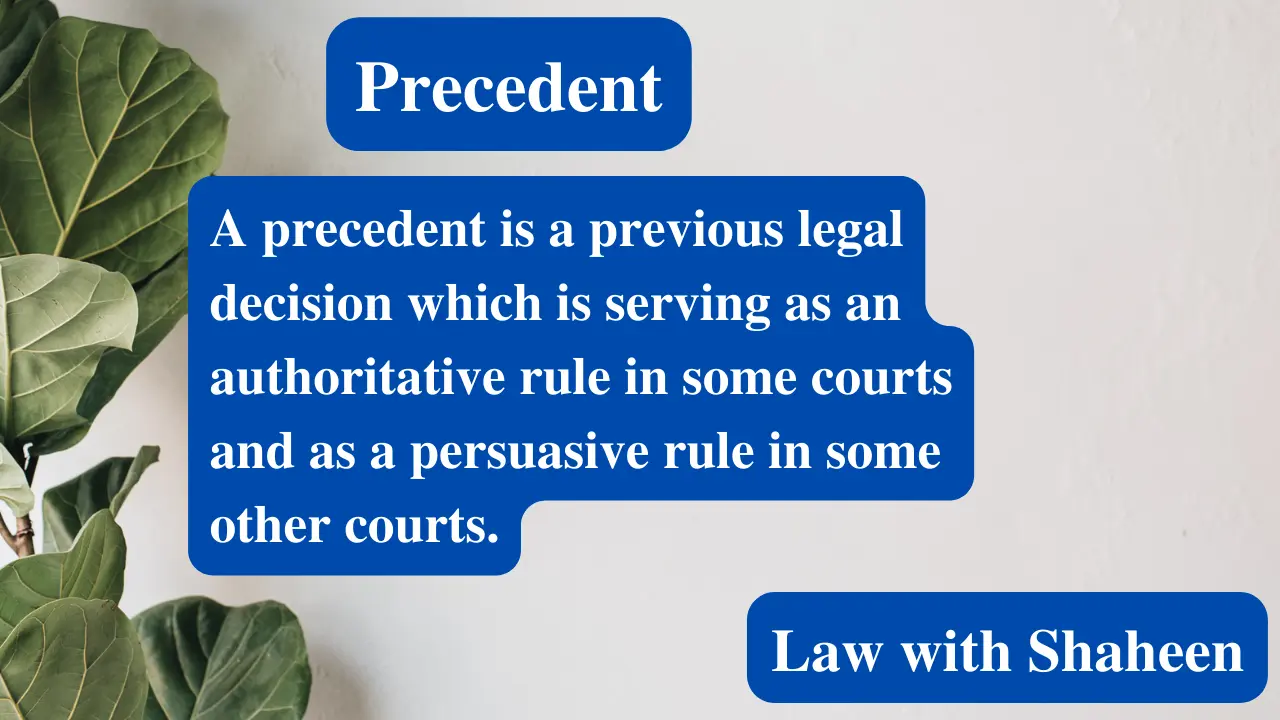 Precedent Meaning and its classification