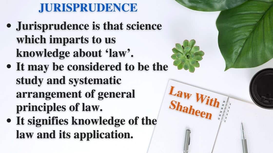 Jurisprudence meaning and definition