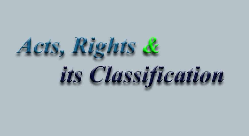 acts, rights and its classification